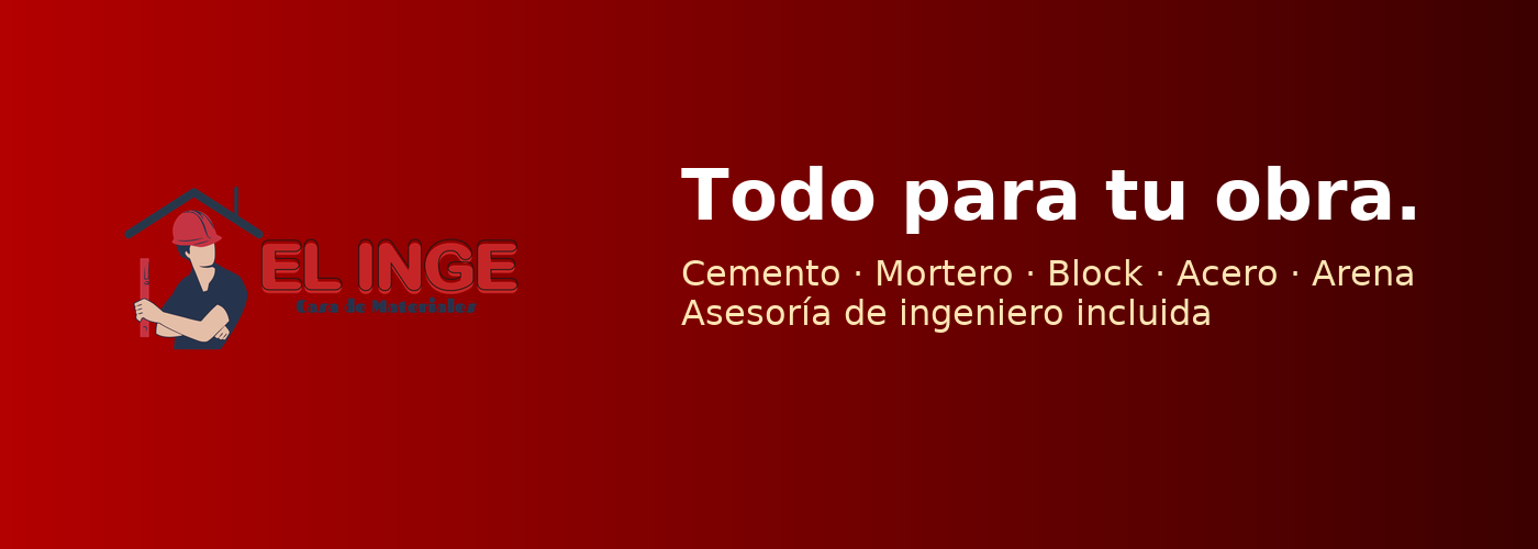 Casa de Materiales El Inge - Todo para tu obra